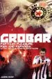 Audiobook Grobar: Partizan Pleasure, Pain and Paranoia: Lifting the lid on Serbia'S Undertakers author James Moor