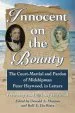 Audiobook Innocent on the Bounty: The Court-Martial and Pardon of Midshipman Peter Heywood, in Letters author Peter G. Heywood