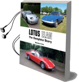 Lotus Elan: The Complete Story Audiobook download free by Matthew Vale