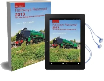 Railways Restored 2013 Audiobook download free by Alan C. Butcher