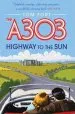 Audiobook The A303: Highway to the sun author Tom Fort