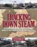Audiobook Tracking Down Steam: A Personal Journey Through the Final Days of Steam author Peter Nicholson