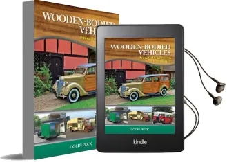 Wooden-Bodied Vehicles: Buying, Building, Restoring and Maintaining Audiobook download free by Colin Peck