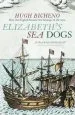 Audiobook Elizabeth'S sea Dogs author Hugh Bicheno