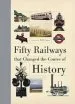 Audiobook Fifty Railways That Changed the Course of History author Bill Laws