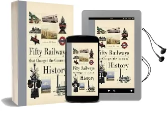 Fifty Railways That Changed the Course of History Audiobook download free by Bill Laws