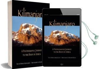 Kilimanjaro: A Photographic Journey to the Roof of Africa Audiobook download free by Michel Moushabeck