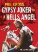Audiobook Phil Cross: Gypsy Joker to a Hells Angel author Phil Cross