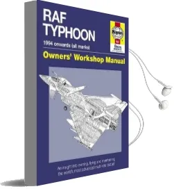 Raf Typhoon Manual: An Insight Into Owning, Flying and Maintaining the World'S Most Advanced Multi-Role Fast jet Audiobook download free by Antony Loveless