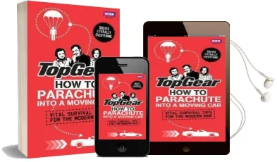 Top Gear: How to Parachute Into a Moving car: Vital Survival Tips for the Modern man Audiobook download free by Richard Porter