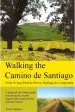 Audiobook Walking the Camino de Santiago: 1St Edition: From st. Jean Pied - Roncesvalles - Santiago author Robert Hamilton
