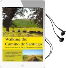 Walking the Camino de Santiago: 1St Edition: From st. Jean Pied - Roncesvalles - Santiago Audiobook download free by Robert Hamilton