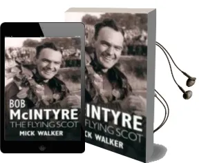 Bob Mcintyre: The Flying Scot Audiobook download free by Mick Walker