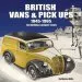 Audiobook British Vans and Pick ups: 1945-1965 author Rinsey Mills