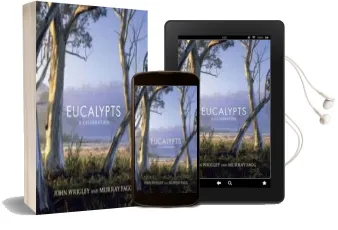 Eucalypts: A Celebration Audiobook download free by John Wrigley