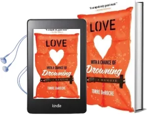 Love With a Chance of Drowning Audiobook download free by Torre Deroche