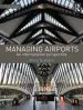 Audiobook Managing Airports 4th Edition: An International Perspective author Anne Graham