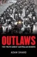 Audiobook Outlaws: The Truth About Australian Bikers author Adam Shand
