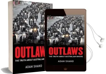 Outlaws: The Truth About Australian Bikers Audiobook download free by Adam Shand