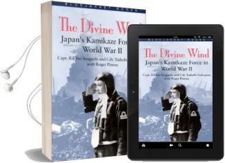 The Divine Wind: Japan'S Kamikaze Force in World war ii Audiobook download free by Rikihei Inoguchi