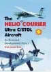 Audiobook The Helio Courier Ultra C/Stol Aircraft: An Illustrated Developmental History author Frank Joseph Rowe
