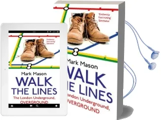 Walk the Lines: The London Underground, Overground Audiobook download free by Mark Mason