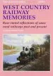 Audiobook West Country Railway Memories: Rose Tinted Reflections of Some Rural Railways Past and Present author Robert Penrose Prance