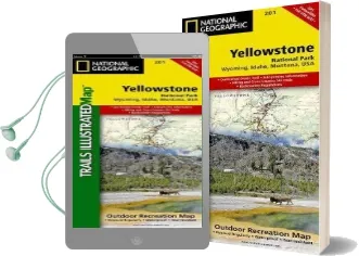 Yellowstone National Park: Trails Illustrated National Parks Audiobook download free by National Geographic Maps