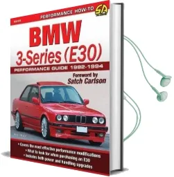 Bmw 3-Series (E30) Performance Guide 1982-1994 Audiobook download free by Robert Bowen