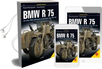 Bmw r 75: And Other bmw Motorcycles in the German Army in 1930-1945 Audiobook download free by Lukasz Gladysiak