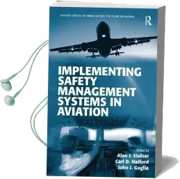 Implementing Safety Management Systems in Aviation Audiobook download free by Professor Sidney Dekker