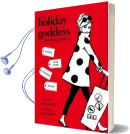 The Holiday Goddess Handbag Guide to Paris, London, new York and Rome Audiobook download free by Jessica Adams