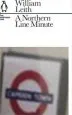 Audiobook A Northern Line Minute: The Northern Line author William Leith