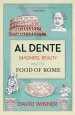 Audiobook Al Dente: Madness, Beauty and the Food of Rome author David Winner