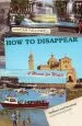 Audiobook How to Dissapear: A Memoir for Misfits author Duncan Fallowell