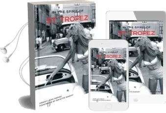 In the Spirit of st. Tropez: From a to z Audiobook download free by Henry Jean Servat