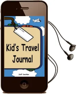 Kid'S Travel Journal Audiobook download free by Jeff Sechler