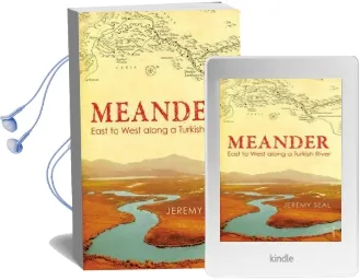 Meander: East to West Along a Turkish River Audiobook download free by Jeremy Seal