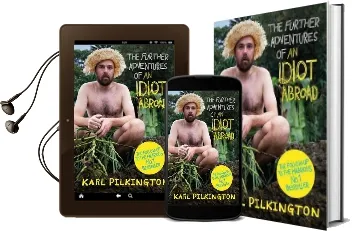 The Further Adventures of an Idiot Abroad Audiobook download free by Karl Pilkington