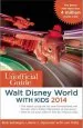 Audiobook The Unofficial Guide to Walt Disney World With Kids 2014 author Bob Sehlinger