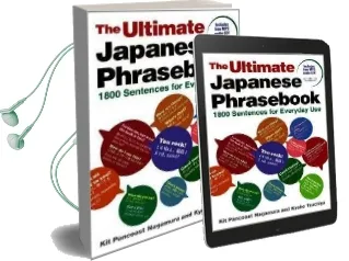 Ultimate Japanese Phrasebook: 1800 Sentences for Everyday use Audiobook download free by Kit Pancoast Nagamura