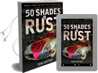 50 Shades of Rust: Barn Finds you Wish You'D Discovered Audiobook download free by Tom Cotter