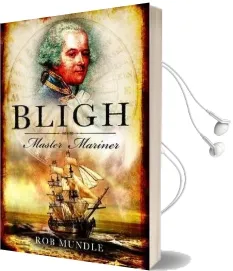 Bligh: Master Mariner Audiobook download free by Rob Mundle