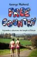 Audiobook Free Country: A Penniless Adventure the Length of Britain author George Mahood
