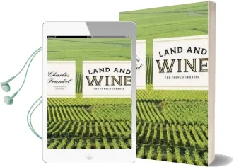 Land and Wine: The French Terroir Audiobook download free by Charles Frankel
