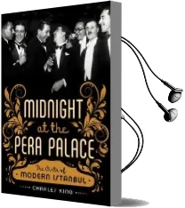 Midnight at the Pera Palace: The Birth of Modern Istanbul Audiobook download free by Charles King