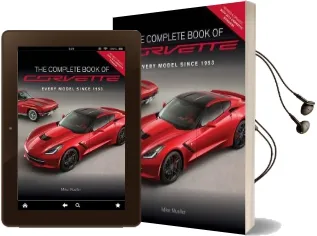 The Complete Book of Corvette: Every Model Since 1953 Audiobook download free by Mike Mueller
