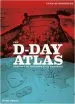 Audiobook The D-Day Atlas: Anatomy of the Normandy Campaign author Charles Messenger