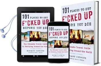 101 Places to get F*Cked up Before you die Audiobook download free by Matador Network