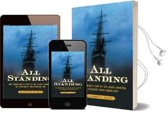 All Standing: The Remarkable Story of the Jeanie Johnston, the Legendary Irish Famine Ship Audiobook download free by Kathryn Miles